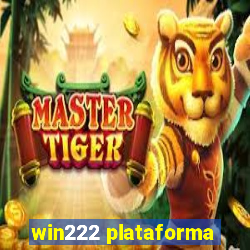 win222 plataforma